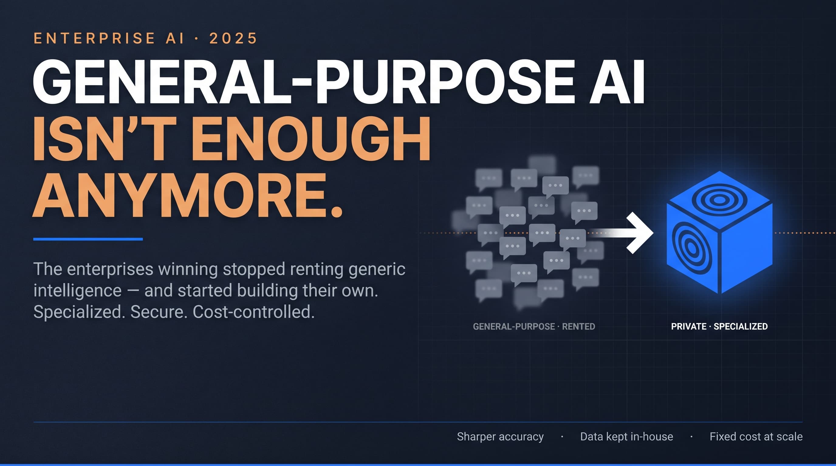 General-Purpose AI Isn't Enough Anymore — Enterprise AI 2025 cover by MetaWurks